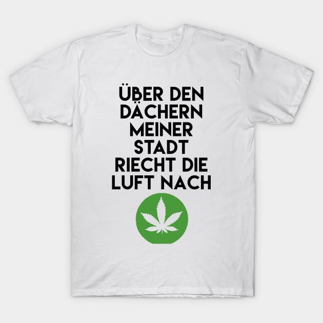 Über Den Dächern Meiner Stadt Riecht Die Luft Nacht T-Shirt by deificusArt